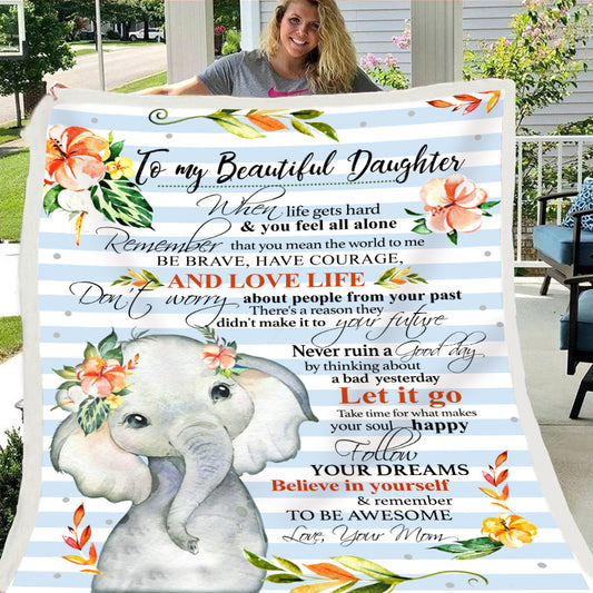 To My Beautiful Daughter Elephant Fleece Soft Blanket--Free Shipping at meselling99