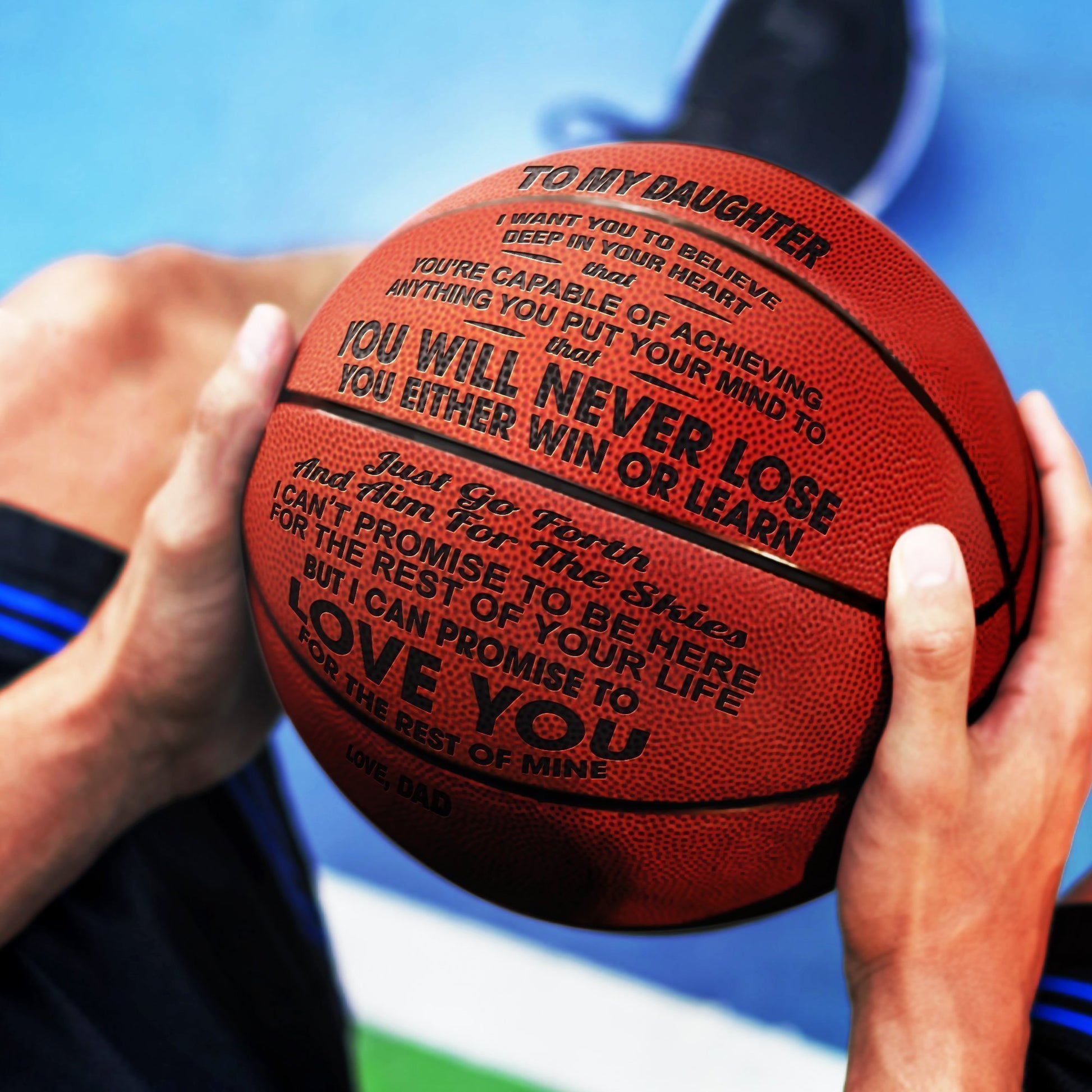 Meselling99 Dad to Daughter - U Will Never Lose-basketball-Deflated Basketball-Free Shipping at meselling99